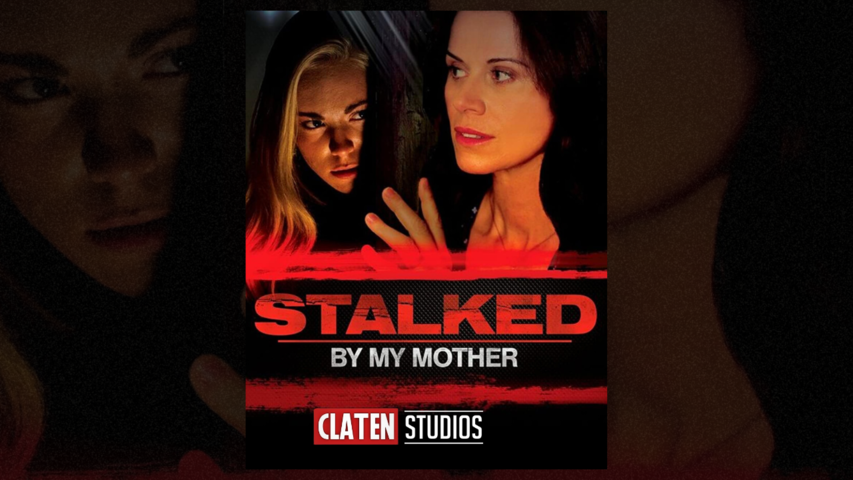 Stalked by My Mother (2016) Full movie| Starring Jennifer Taylor, Danielle C. Ryan, Mia Topalian