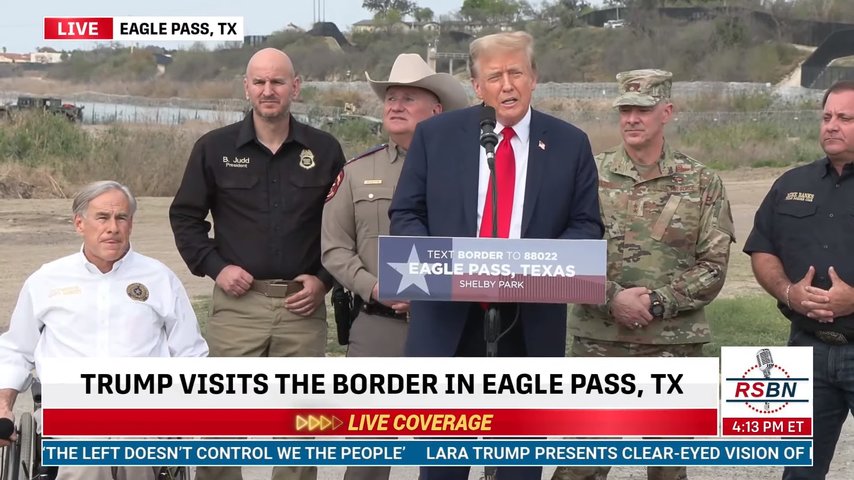 LIVE: Trump Visits Southern Border at Eagle Pass, Texas