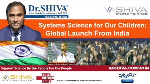 Dr. SHIVA LIVE: Systems Science For Our Children: Global Launch from India