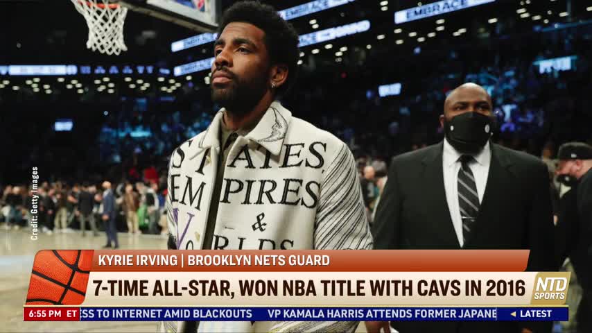 Nets' Irving Says He Turned Down $100 Million Contract to Stay Unvaccinated