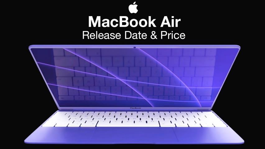 MacBook Air Release Date and Price – M2 MacBook Air Launch Date!