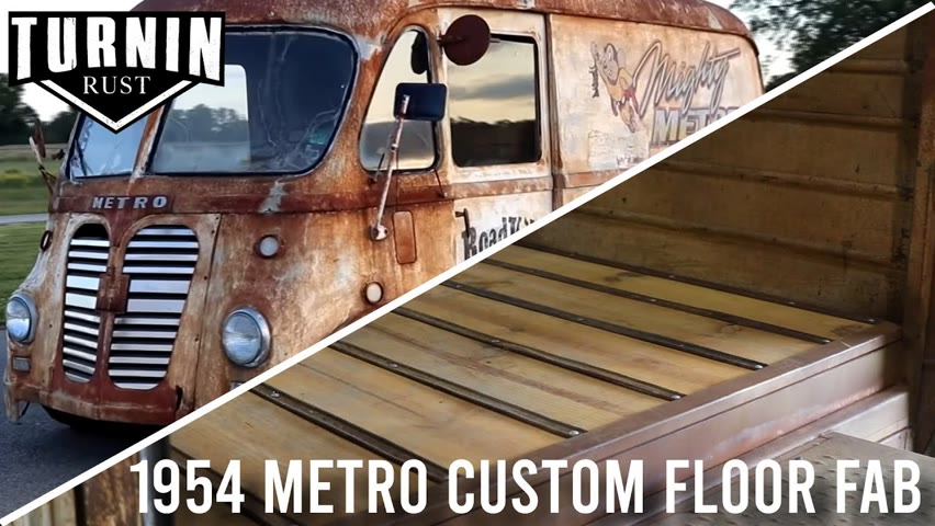 Interior Overhaul with Custom Sheet Metal & Fab Work | 1954 International Metro | Turnin Rust