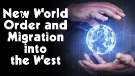 Why the New World Order Wants Mass Migration into the West
