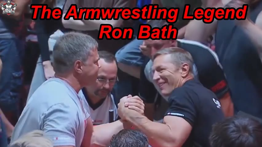 The Armwrestling Legend Ron Bath 2021-11-30 08:07