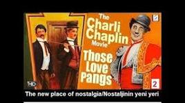 Charlie Chaplin's "The Rival Mashers" aka Those Love Pangs 1914