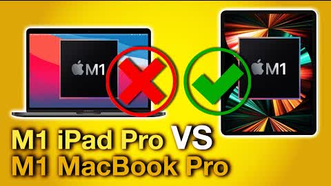 iPad Pro M1 Vs MacBook Pro M1 - Why Compare?