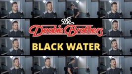 The Doobie Brothers - Black Water (ACAPELLA)
