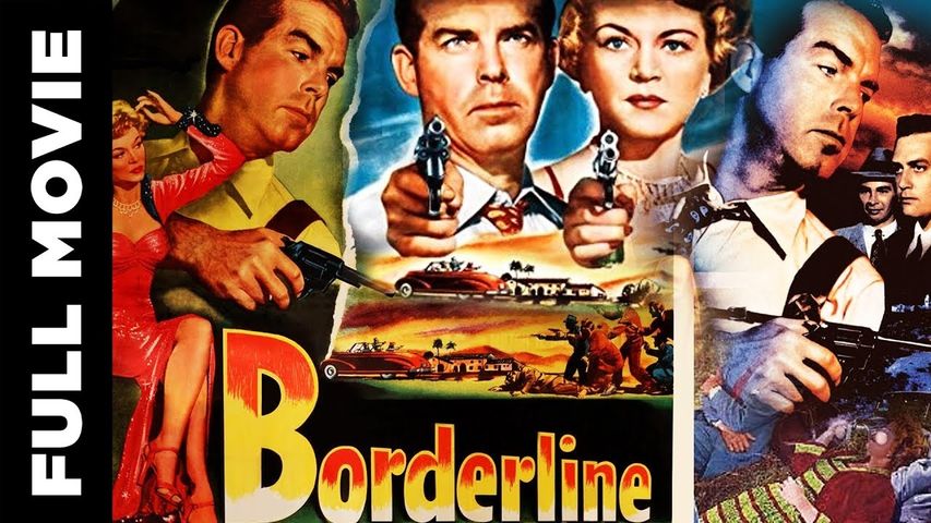 Borderline (1950) FRED MACMURRAY