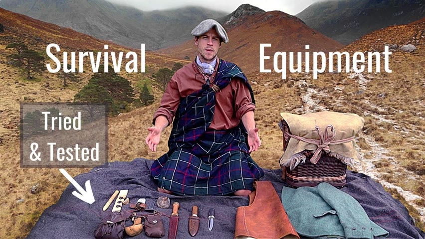 Highlander Survival Equipment, 17th Century- Tried and Tested. Full Rundown- Clothing, Tools, Pack