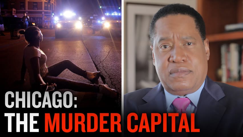 Shootings in Chicago, Baltimore and St. Louis are on the rise | Larry Elder