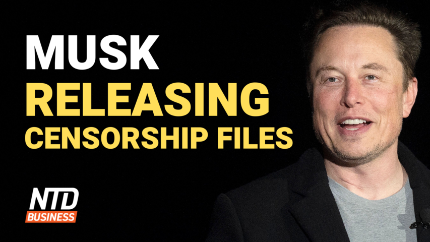 NTD Business (Nov. 29): Musk Releasing Twitter Censorship Files; Hackers Abuse TikTok Challenge