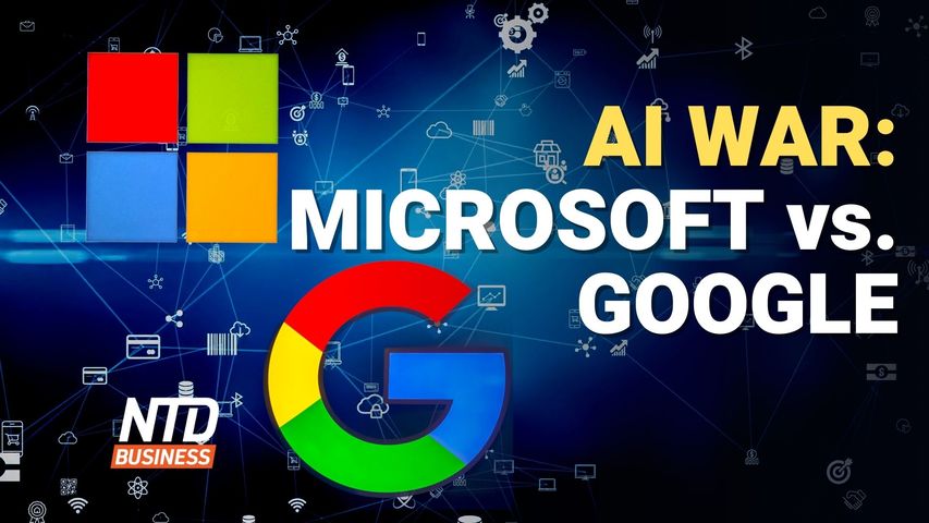 AI War: Microsoft Versus Google; McCarthy Suggests 'Responsible' Debt Increase | NTD Business