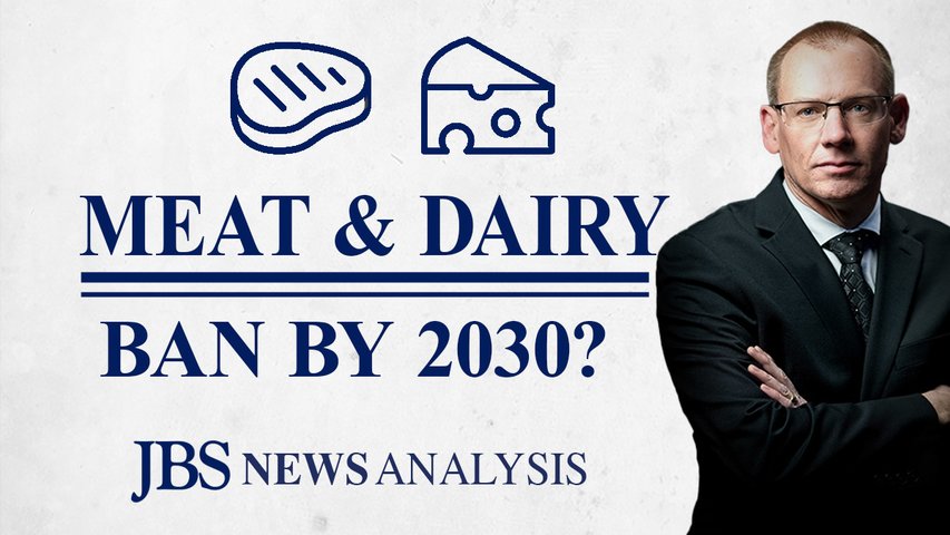 Meat & Dairy Ban By 2030? |JBS News Analysis