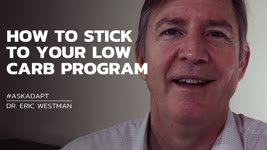 Is It Easy To Adhere To A Low Carb Lifestyle? — Dr. Eric Westman