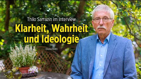 Thilo Sarrazin im Interview: Klarheit, Wahrheit und Ideologie (Ausschnitt)