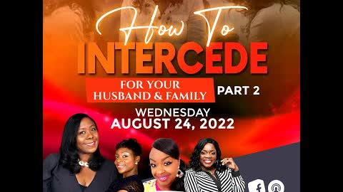 How To Intercede For Your Husbands & Family #marriagemechanix #howtointercede #thehumphreys 2022-08-25 13:40