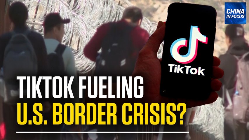 [Trailer] Chinese Border Crossers Enter U.S. with Help from TikTok | China in Focus