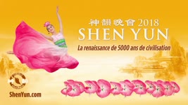 Shen Yun 2018 : Bande-annonce