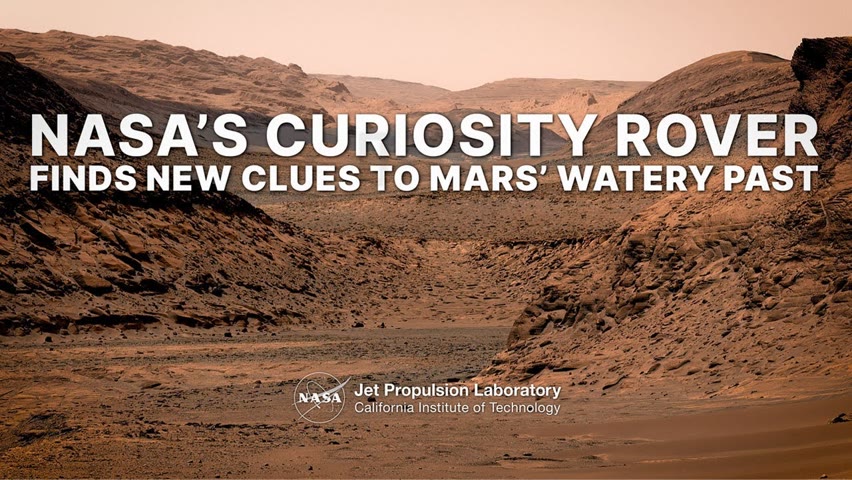 Curiosity Rover Finds New Clues to Mars’ Watery Past