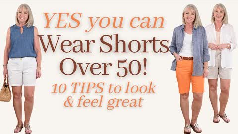 10 Tips for Wearing Shorts Over 50