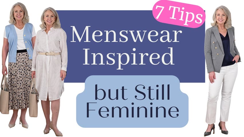 7 Tips: How to Look Feminine in Menswear Inspired Fashions