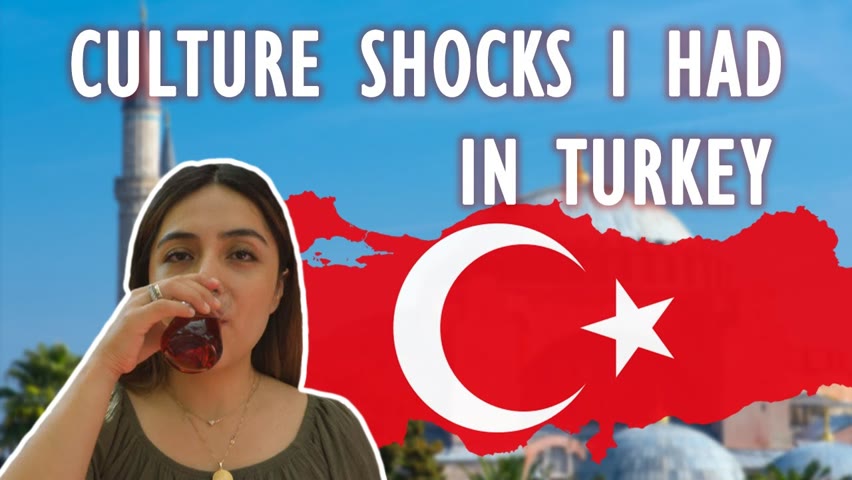 Culture Shocks in Turkey | Mexican expat living in Turkey