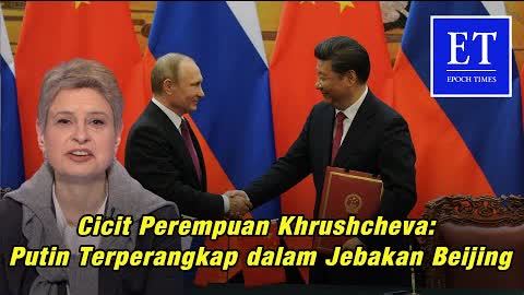 Cicit Perempuan Khrushcheva: Putin Terperangkap dalam Jebakan Beijing