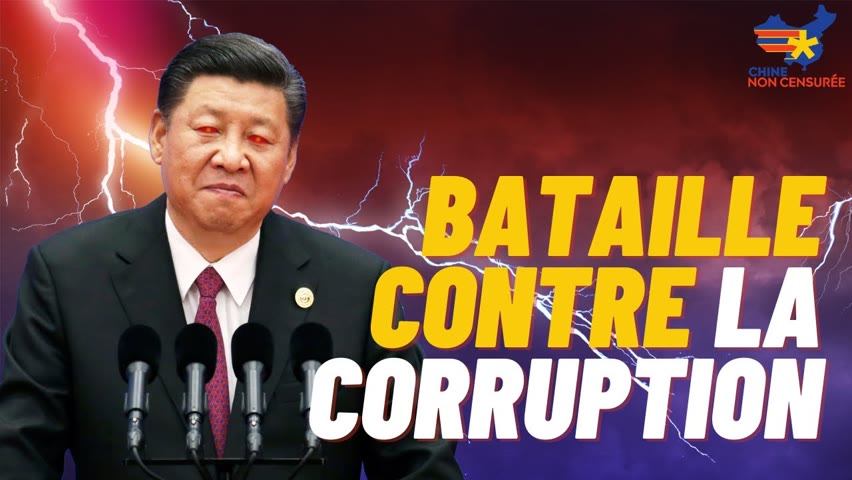 [VOSF] La Chine n'aura JAMAIS de "victoire écrasante" contre la corruption