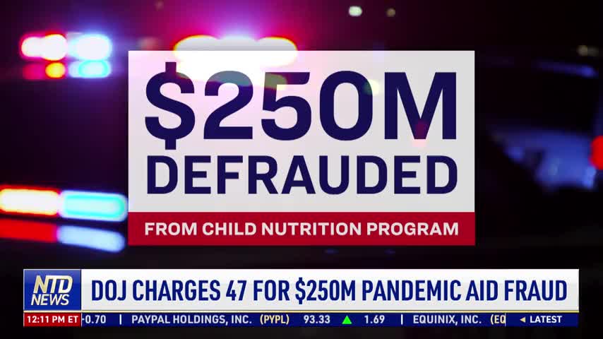 DOJ Charges 47 for $250 Million Pandemic Aid Fraud