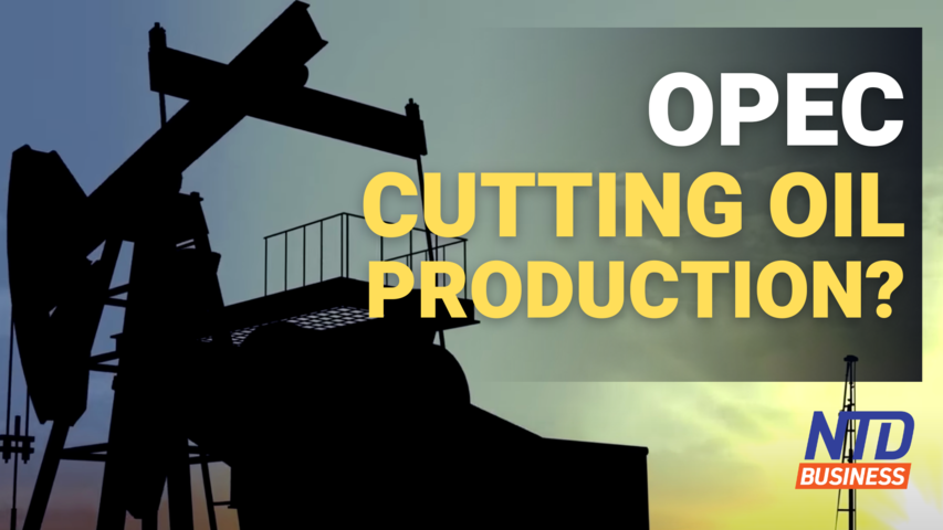OPEC+ Weighs Biggest Output Cut Since 2020; UK Makes U-Turn on Tax Cuts Amid Backlash | NTD Business