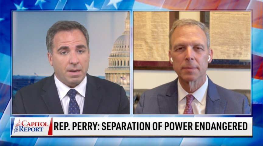 Rep. Scott Perry: Separation of Power Endangered