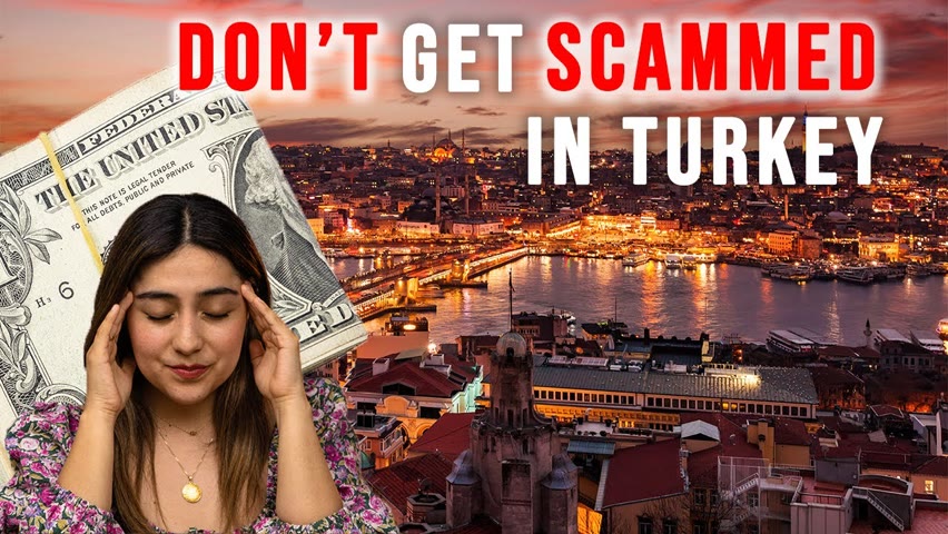 Tourist Scams in Turkey & How to Avoid Them