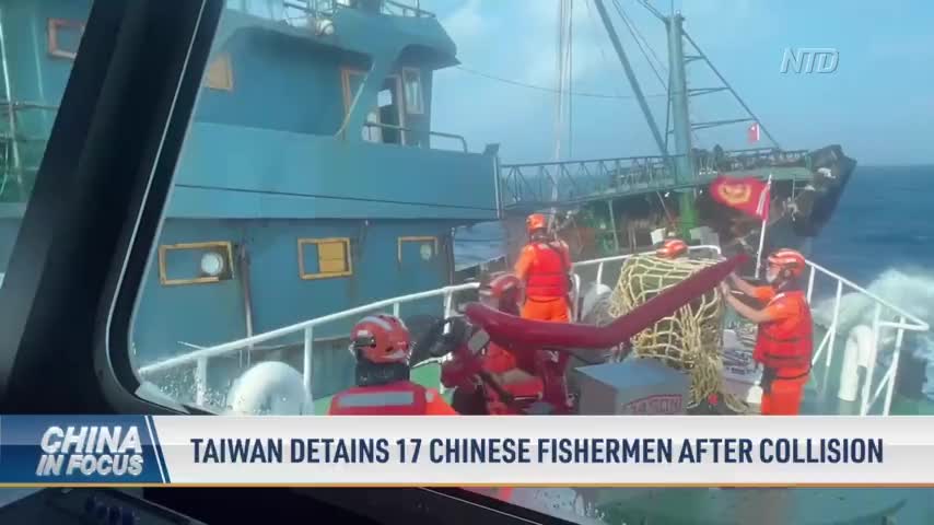 Taiwan Detains 17 Chinese Fishermen After Collision