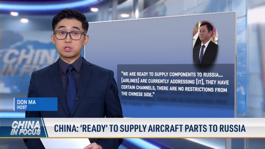 China: ‘Ready’ to Supply Aircraft Parts to Russia?