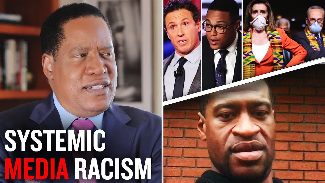 Why the Media Used George Floyd for their Systemic Racism Narrative  | Larry Elder