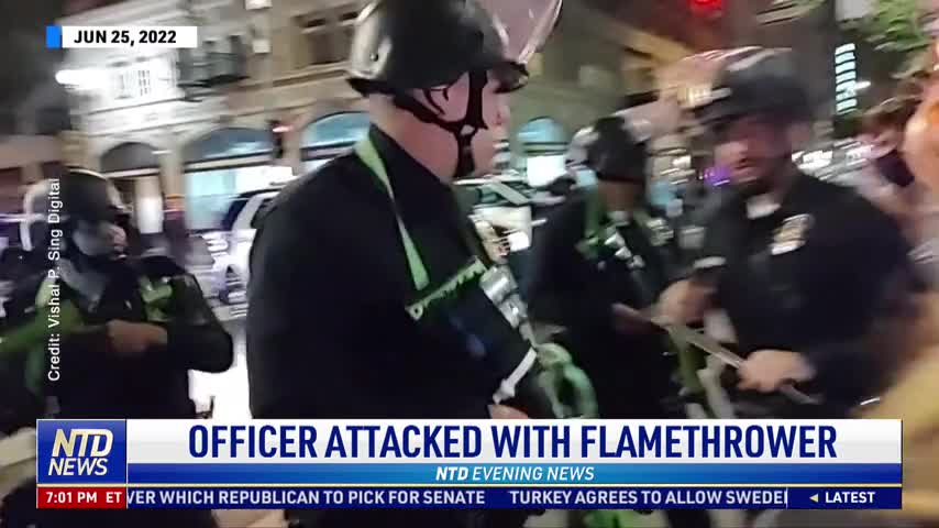 Officer Attacked With Flamethrower