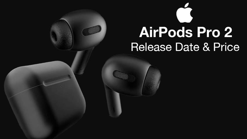 Apple Airpods Pro 2 Release Date and Price – A New or Same Design?