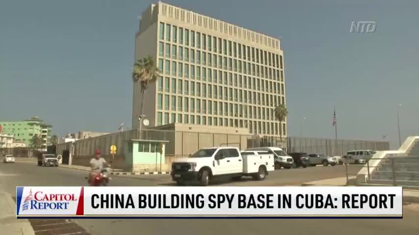 China Building Spy Base in Cuba: Report