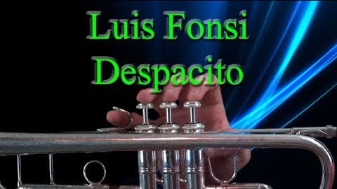 How to play Despacito by Luis Fonsi on Trumpet