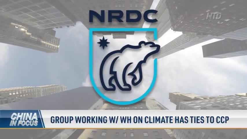 Group Working With White House on Climate Has Ties to CCP