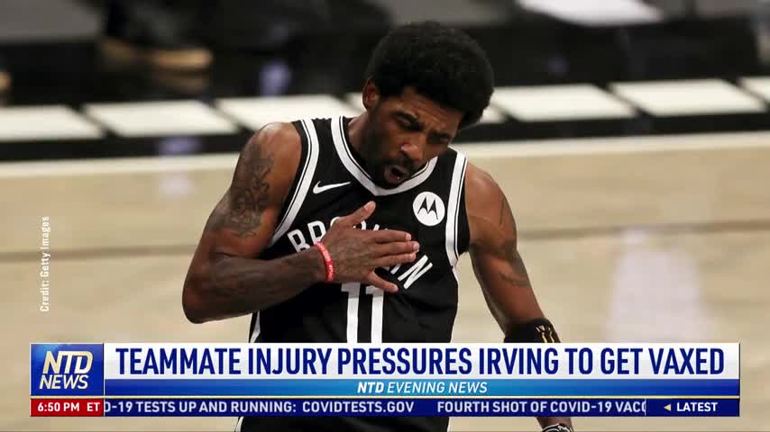 Teammate Injury Pressures Irving to Get Vaccinated