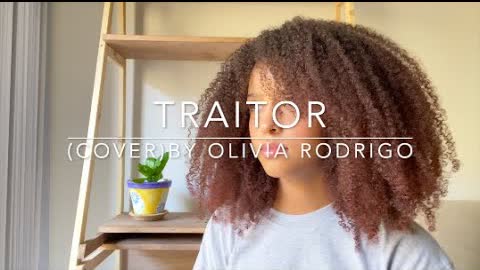 Traitor (cover) By Olivia Rodrigo