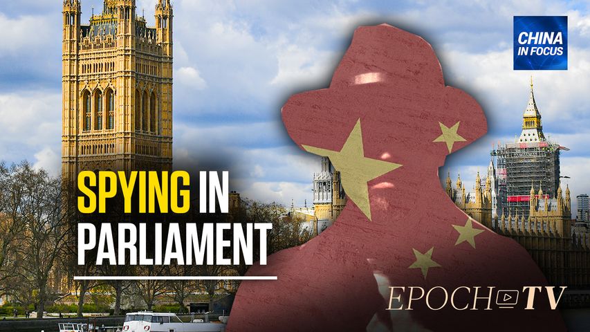 [Trailer] UK Parliament Researcher Arrested as Alleged China Spy | China In Focus