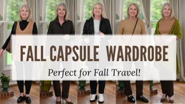 Fall Capsule Wardrobe for Travel || Chic Fall Styles for Women Over 50