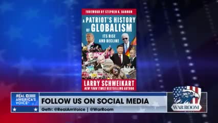 Schweikart: Globalism Has Infiltrated Every Level | Read A Patriot&apos;s History Of Globalism Today