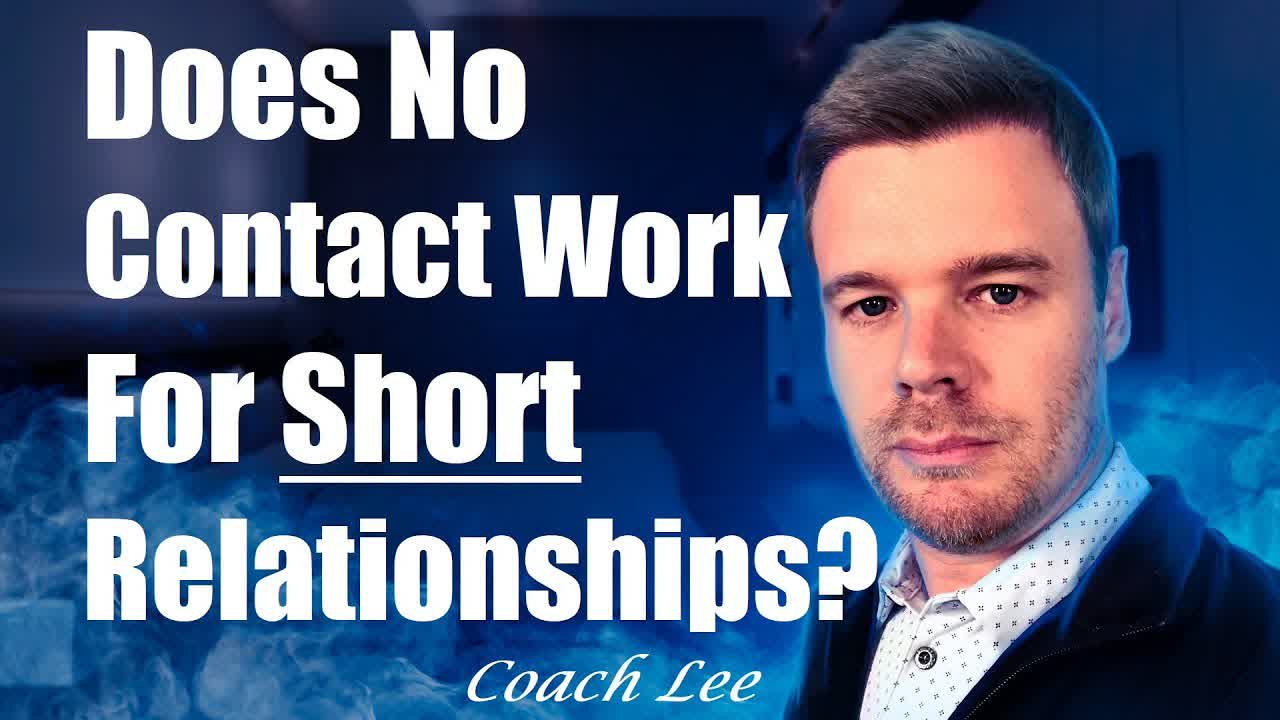 Does No Contact Work For Short Term Relationships?