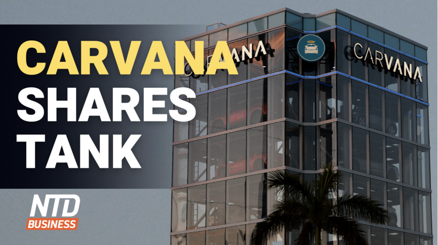 NTD Business (Dec. 7): Carvana Downgraded, Shares Tank; Study: George Soros Tied to 253 Media Groups