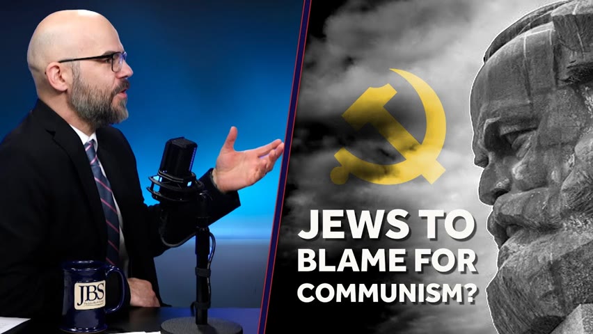 Are Jews to Blame for Communism?