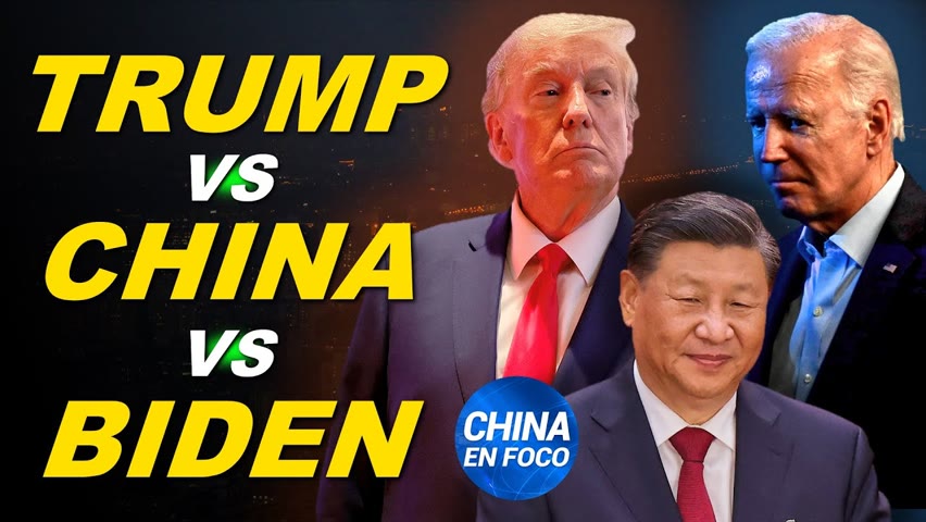 ¿Qué hizo Trump? ¿Qué está haciendo Biden? ¿China se está saliendo con la suya?