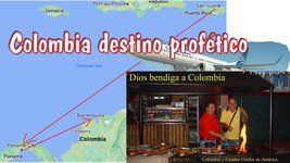 Bendiciendo a Colombia, destino profético
